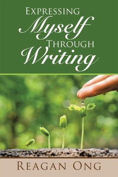 Cover Expressing Myself Through Writing (eBook, ePUB)