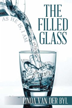 The Filled Glass (eBook, ePUB) - Byl, Linda Van Der