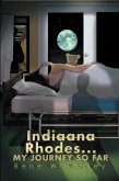 Indiaana Rhodes...My Journey so Far (eBook, ePUB)