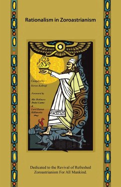 Rationalism in Zoroastrianism (eBook, ePUB) - Kabraji, Kersee