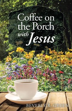 Cover Coffee on the Porch with Jesus (eBook, ePUB)