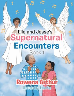 Elle and Jesse'S Supernatural Encounters (eBook, ePUB) - Arthur, Rowena