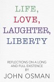 Life, Love, Laughter, Liberty (eBook, ePUB)