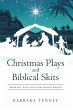 Christmas Plays and Biblical Skits... - Bild 1