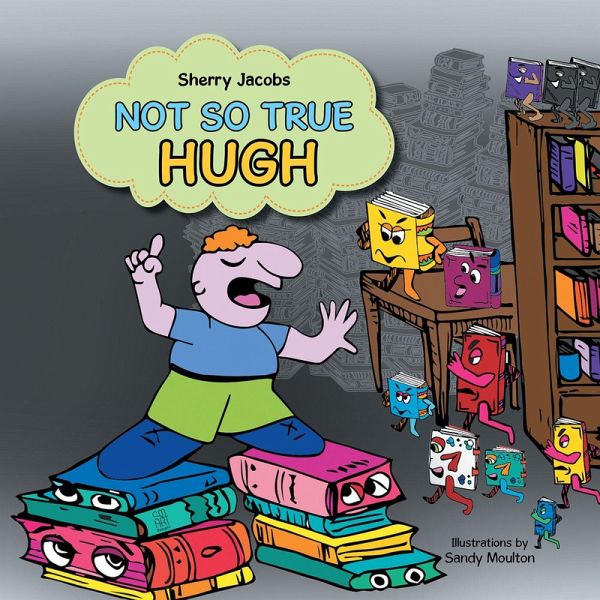 Not so True Hugh (eBook, ePUB) Not so True Hugh (eBook, ePUB)