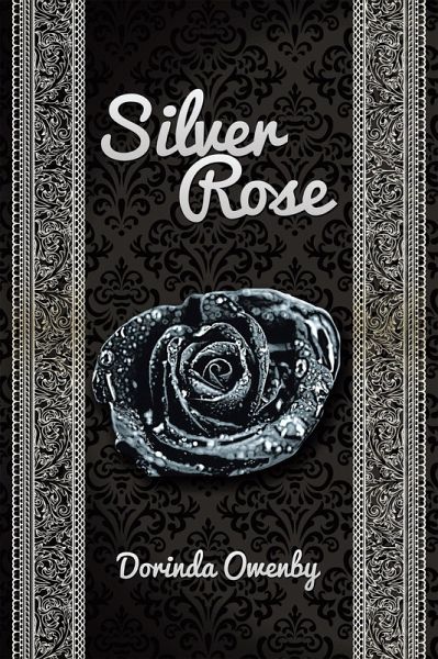 Silver Rose (eBook, ePUB) Silver Rose (eBook, ePUB)