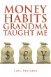 Money Habits Grandma Taught Me (eBook,... - Bild 1