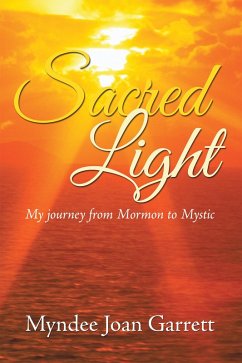 Sacred Light (eBook, ePUB) - Garrett, Myndee Joan