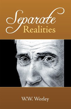 Separate Realities (eBook, ePUB) - Worley, W. W.