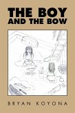 The Boy and the Bow (eBook, ePUB)