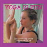 Yoga Is Fun (eBook, ePUB)