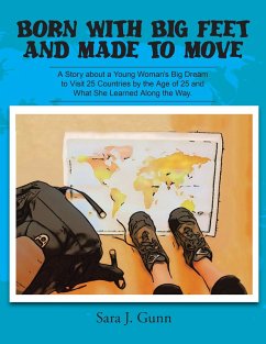 Born with Big Feet and Made to Move (eBook, ePUB)