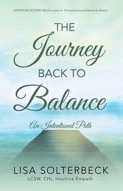 The Journey Back to Balance (eBook, ePUB) - Solterbeck Lcsw Cht, Lisa