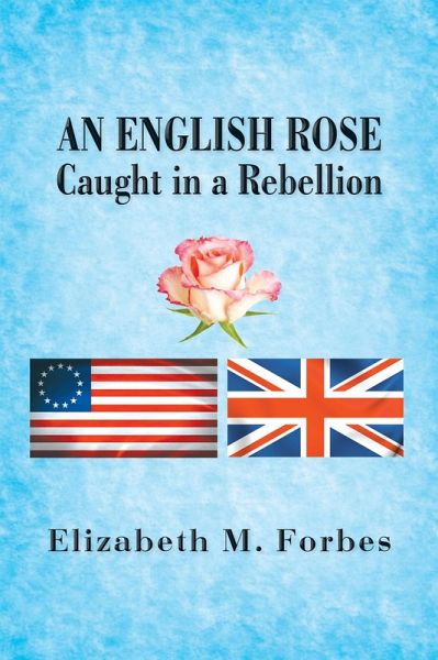 An English Rose (eBook, ePUB)