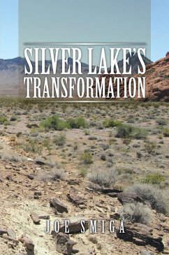 Silver Lake'S Transformation (eBook, ePUB) - Smiga, Joe