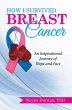 How I Survived Breast Cancer: (eBook,... - Bild 1