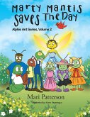 Marty Mantis Saves the Day (eBook, ePUB)