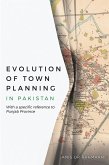 Evolution of Town Planning in Pakistan (eBook, ePUB)