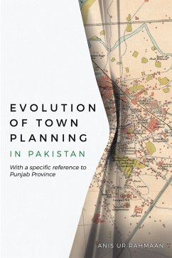 Evolution of Town Planning in Pakistan (eBook, ePUB) - Rahmaan, Anis Ur