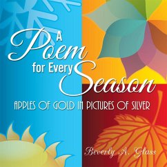 A Poem for Every Season (eBook, ePUB) - Glass, Beverly A.
