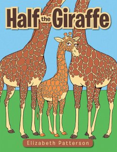 Half the Giraffe (eBook, ePUB) - Patterson, Elizabeth