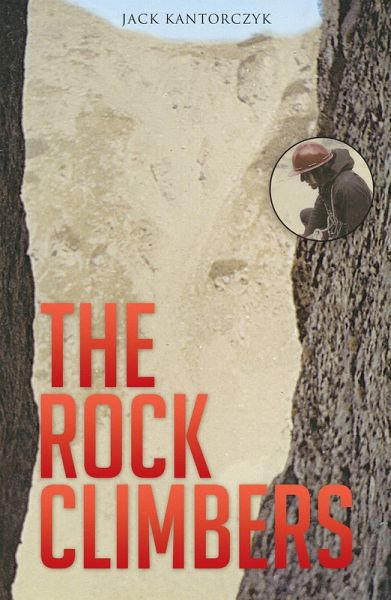 The Rock Climbers (eBook, ePUB) The Rock Climbers (eBook, ePUB)