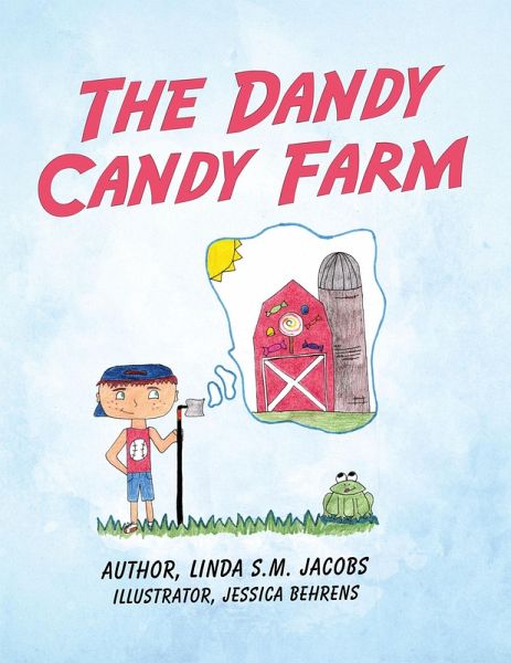 The Dandy Candy Farm (eBook, ePUB) The Dandy Candy Farm (eBook, ePUB)