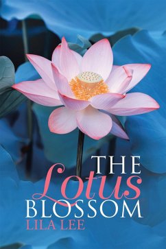 The Lotus Blossom (eBook, ePUB) - Lee, Lila