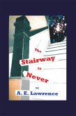 The Stairway to Never (eBook, ePUB)
