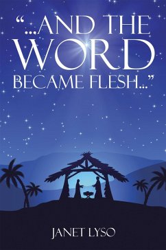 Cover And the Word Became Flesh (eBook, ePUB)
