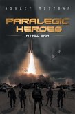 Paralegic Heroes (eBook, ePUB)