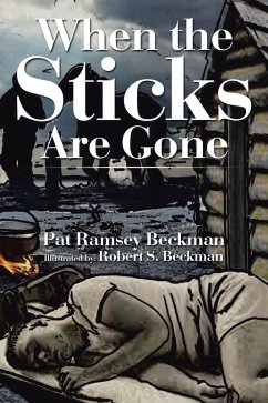 When the Sticks Are Gone (eBook, ePUB)