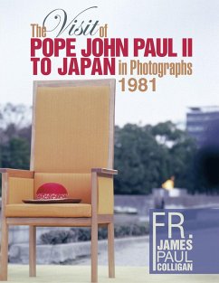 Cover The Visit of Pope John Paul Ii to Japan in Photographs 1981 (eBook, ePUB)