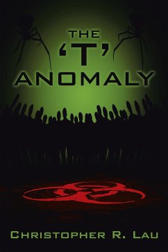 The 'T' Anomaly (eBook, ePUB) - Lau, Christopher R.