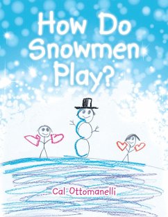 How Do Snowmen Play? (eBook, ePUB)