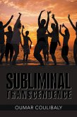 Subliminal Transcendence (eBook, ePUB)
