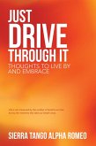 Just Drive Through It (eBook, ePUB)