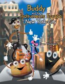 Buddy and the Instruments Escape to New York City (eBook, ePUB)