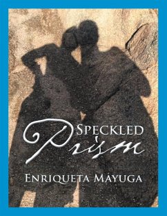 Speckled Prism (eBook, ePUB) - Mayuga, Enriqueta