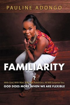 Familiarity? (eBook, ePUB) - Adongo, Pauline