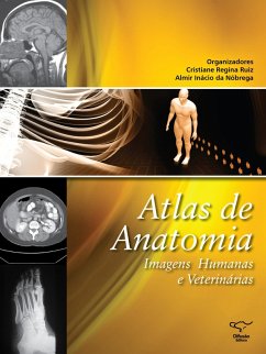 Atlas de anatomia (eBook, ePUB) - Miranda, Elvira; Kolber, Milton; Wafae, Nader; Pereira, Valdemir Rodrigues