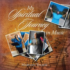 My Spiritual Journey in Music (eBook, ePUB) - Tolson, Maryann