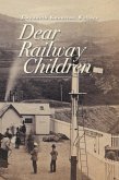 Dear Railway Children (eBook, ePUB)
