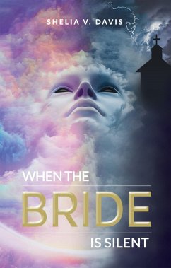 Cover When the Bride Is Silent (eBook, ePUB)