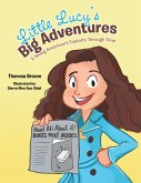 Little Lucy'S Big Adventures (eBook, ePUB)