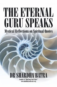 The Eternal Guru Speaks (eBook, ePUB) - Batra, Shardha