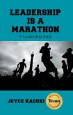 Leadership Is a Marathon (eBook, ePUB) Leadership Is a Marathon (eBook, ePUB)
