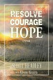 Resolve, Courage, Hope (eBook, ePUB) Resolve, Courage, Hope (eBook, ePUB)