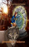 Chaos (Supernatural Realms) (eBook, ePUB) Chaos (Supernatural Realms) (eBook, ePUB)