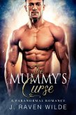 The Mummy's Curse (The Mummy's Curse Series, #1) (eBook, ePUB)